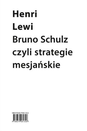 Drugie ciało pisarza. Eseje o Brunonie Schulzu