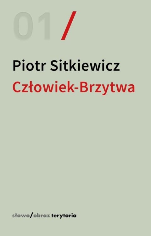 Człowiek-Brzytwa. Cztery szkice o felietonac...
