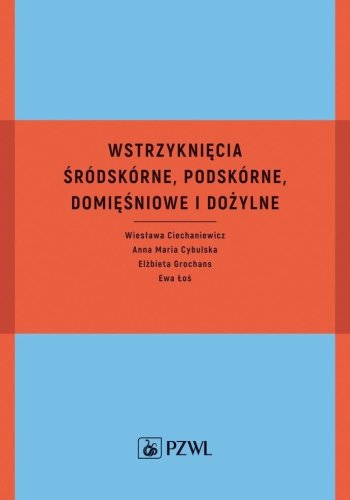 Wstrzyknięcia śródskórne, podskórne, domięśniowe..