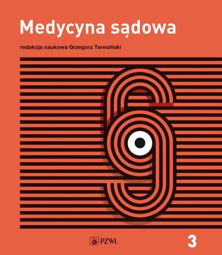 Medycyna sądowa T.3 Opiniowanie i kliniczna medycy