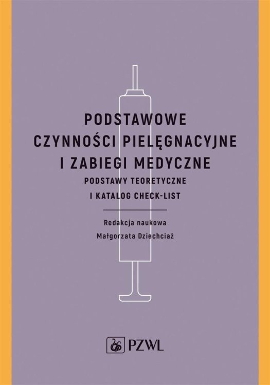 Podstawowe czynności pielęgnacyjne i zabiegi..