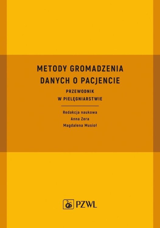 Metody gromadzenia danych o pacjencie. Przewodnik