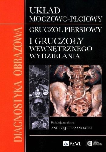 Diagnostyka obrazowa Układ moczowo-płciowy Gruczoł