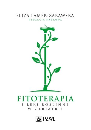 Fitoterapia i leki roślinne w geriatrii