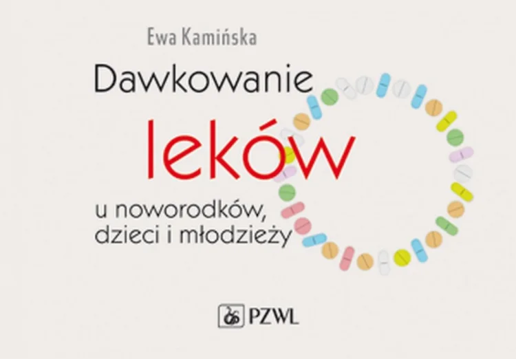 Dawkowanie leków u noworodków, dzieci i młodzieży