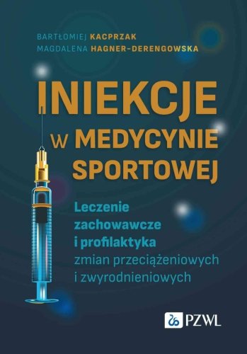 Iniekcje w medycynie sportowej. Leczenie zachow..