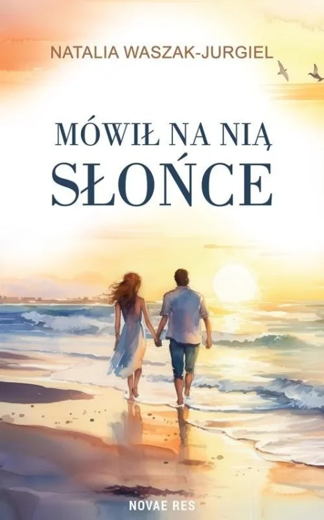 Mówił na nią Słońce