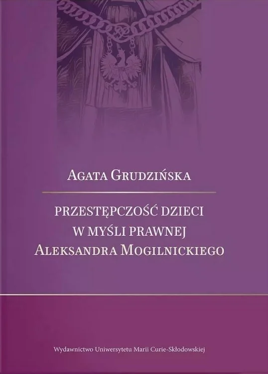 Przestępczość dzieci w myśli prawnej Aleksandra...