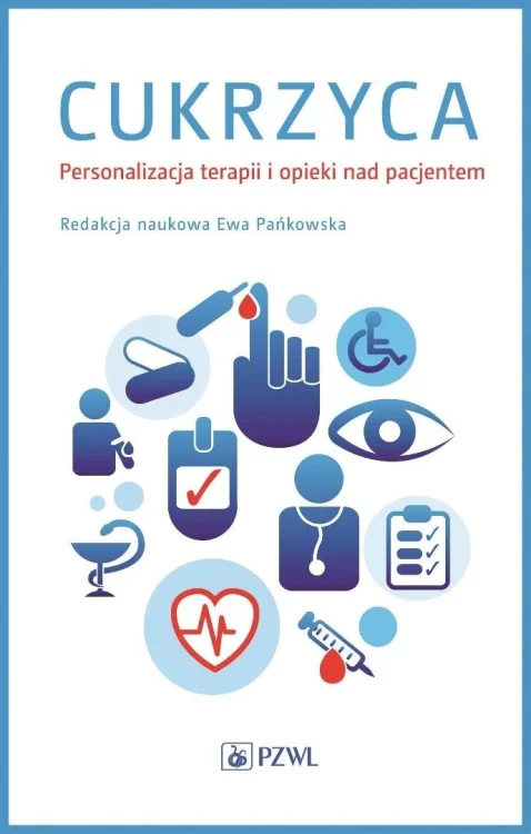 Cukrzyca. Personalizacja terapii i opieki nad pacj