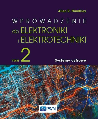 Wprowadzenie do elektroniki i elektrotechniki T.2