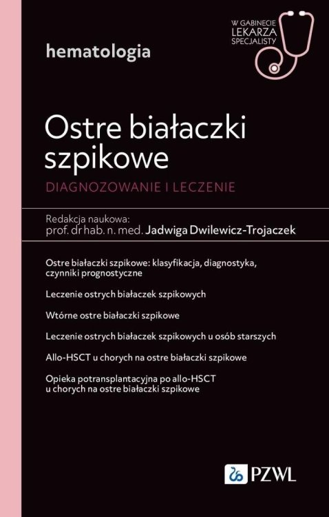 Ostre białaczki szpikowe. Diagnozowane i leczenie