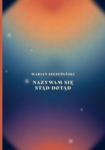 Nazywam się stąd-dotąd