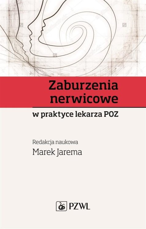 Zaburzenia nerwicowe w praktyce lekarza POZ