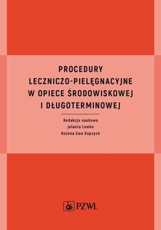 Procedury leczniczo-pielęgnacyjne w opiece środow.