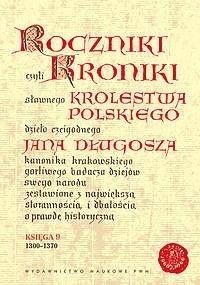 Roczniki czyli Kroniki sławnego... Księga 9