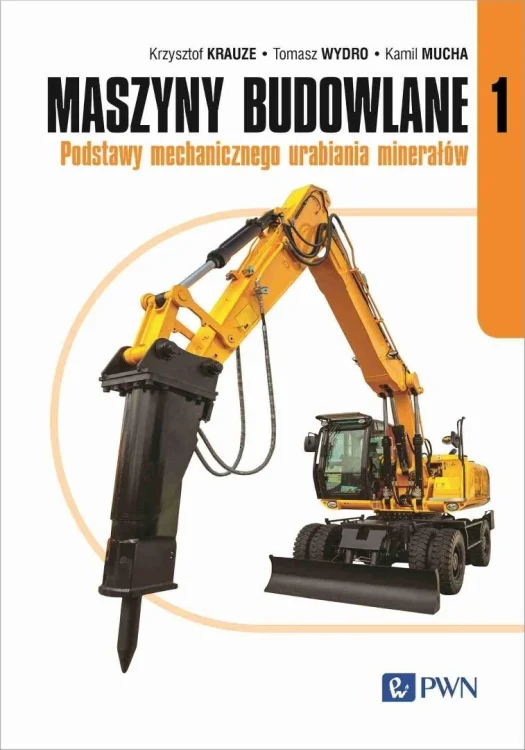 Maszyny budowlane cz.1 Podstawy mechanicznego...