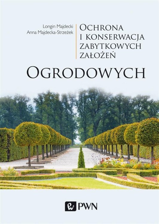 Ochrona i konserwacja zabytkowych założeń...
