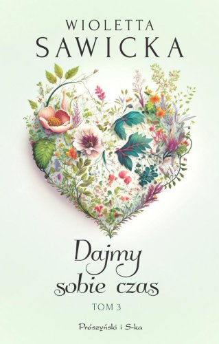 Dajmy sobie czas T.3