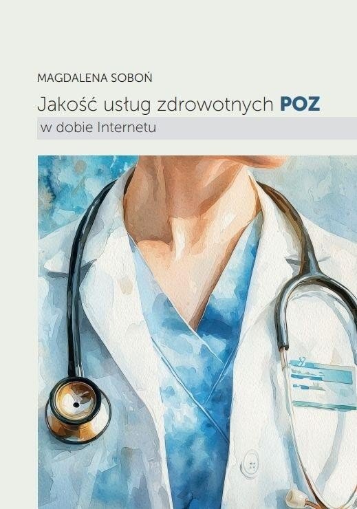 Jakość usług zdrowotnych POZ w dobie Internetu