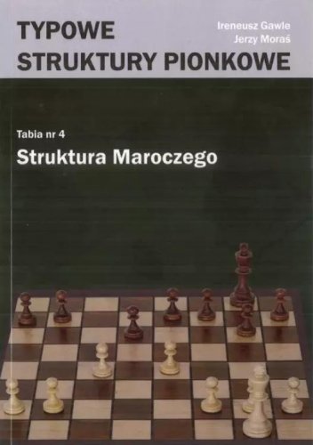 Typowe struktury pionkowe. Struktura Maroczego