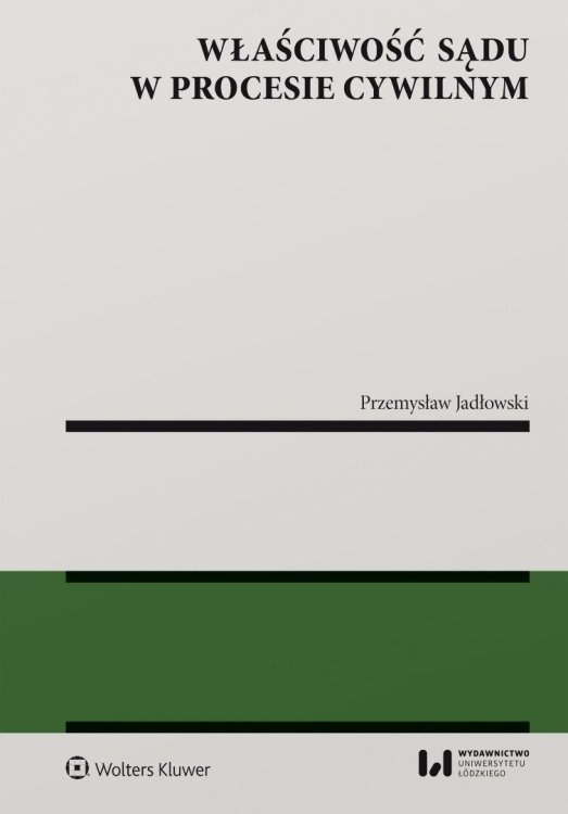 Właściwość sądu w procesie cywilnym