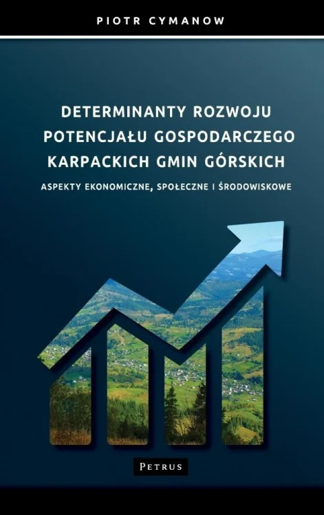 Determinanty rozwoju potencjału gospodarczego...