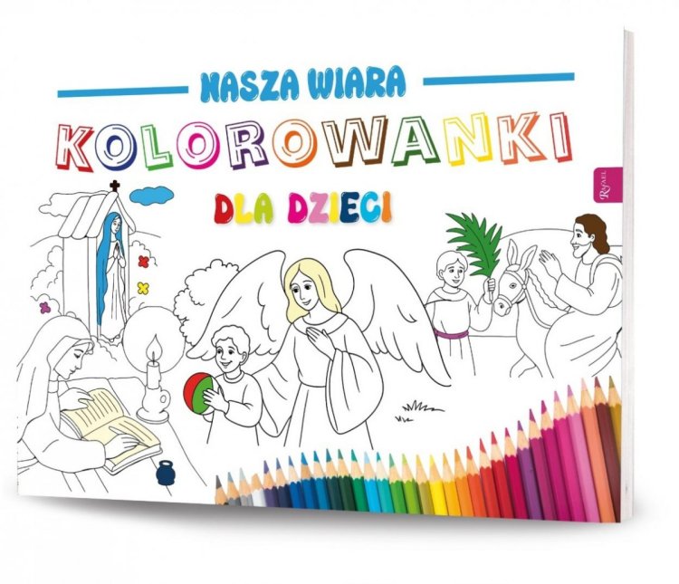 Nasza wiara. Kolorowanki dla dzieci