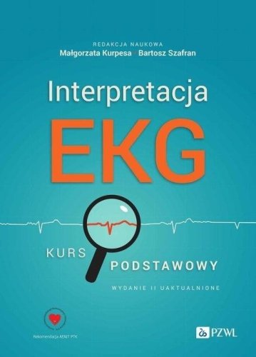 Interpretacja EKG. Kurs podstawowy
