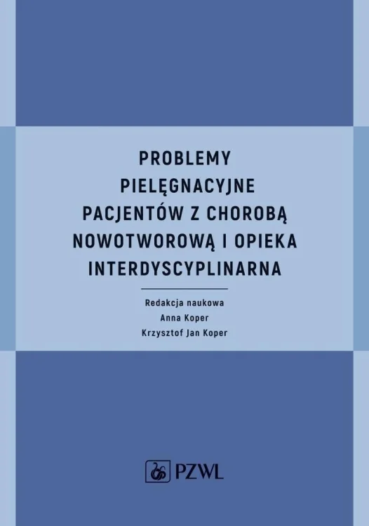 Problemy pielęgnacyjne pacjentów z chorobą...