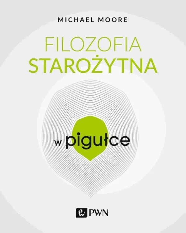 Filozofia starożytna w Pigułce