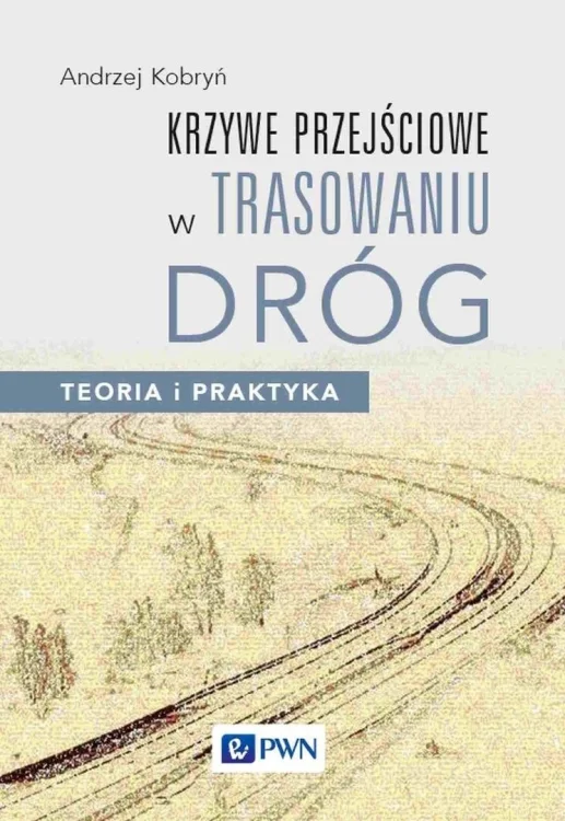 Krzywe przejściowe w trasowaniu dróg