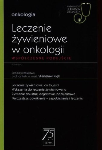 Leczenie żywieniowe w onkologii cz.2