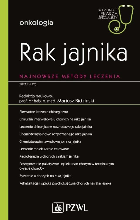 Rak jajnika. Najnowsze metody leczenia. W gabineci