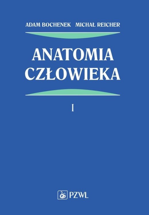 Anatomia człowieka T.1