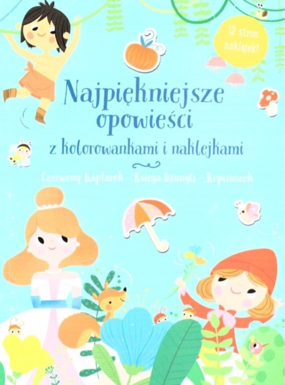 Najpiękniejsze opowieści z kolorowankami