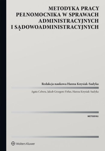 Metodyka pracy pełnomocnika w sprawach administr.