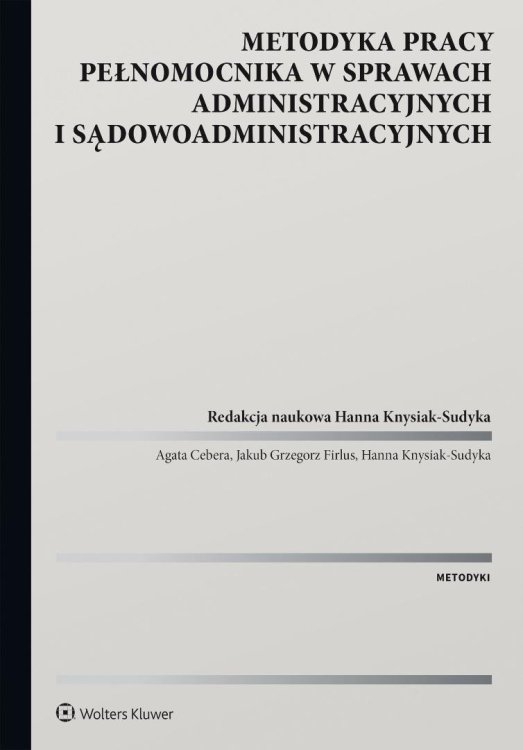 Metodyka pracy pełnomocnika w sprawach administr.