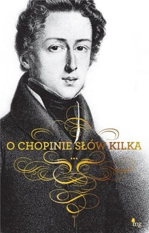 O Chopinie słów kilka