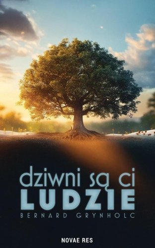 Dziwni są ci ludzie