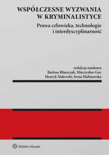 Współczesne wyzwania w kryminalistyce