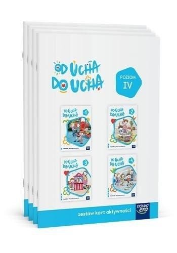 Pakiet: Od ucha do ucha Karty aktywności Poziom IV