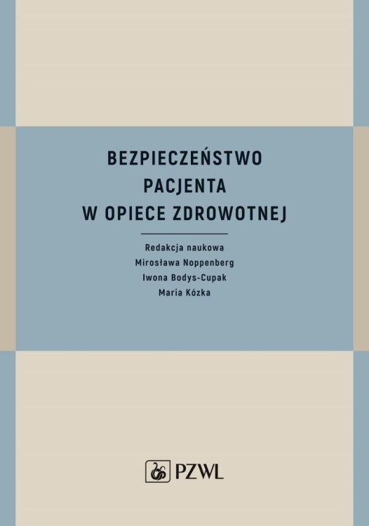 Bezpieczeństwo pacjenta w opiece zdrowotnej