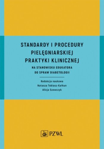 Standardy i procedury praktyki klinicznej