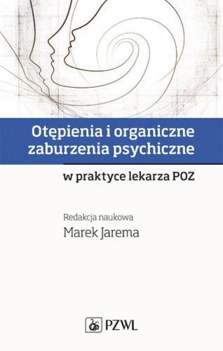 Otępienia i organiczne zaburzenia psychiczne..