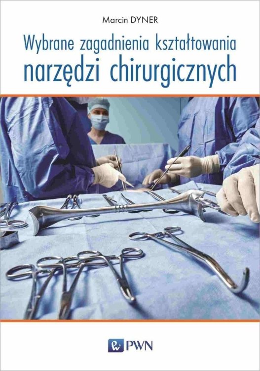 Wybrane zagadnienia kształtowania narzędzi..