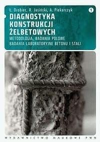 Diagnostyka konstrukcji żelbetowych T.1