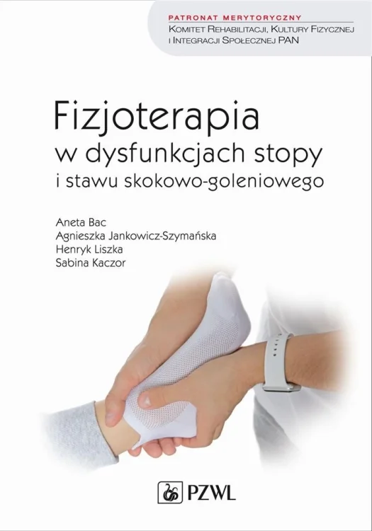 Fizjoterapia w dysfunkcjach stopy i stawu..