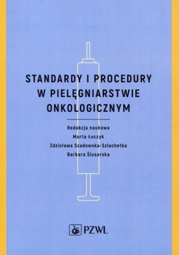 Standardy i procedury w pielęgniarstwie...