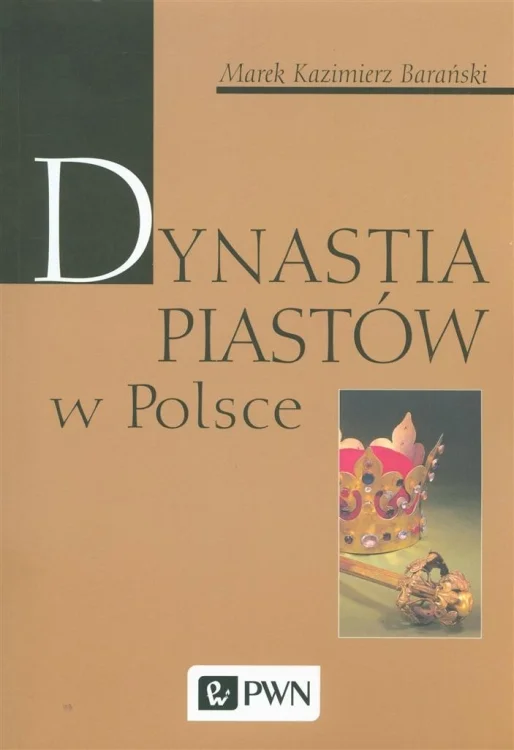 Dynastia Piastów w Polsce