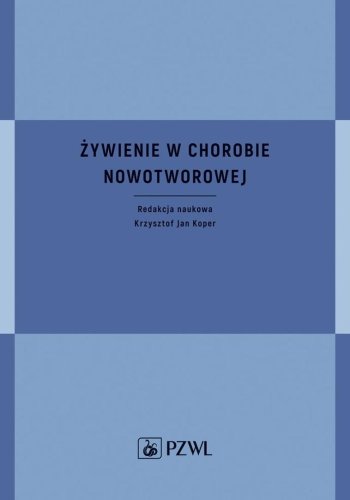 Żywienie w chorobie nowotworowej